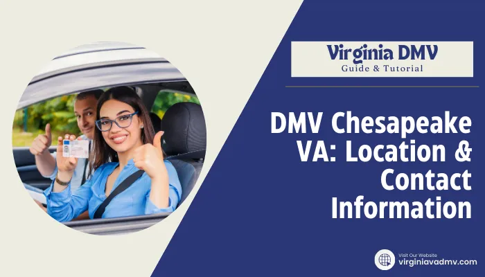 DMV Chesapeake VA: Location & Contact Information