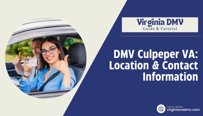 DMV Culpeper VA: Location & Contact Information