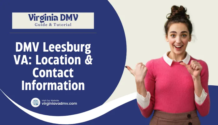 DMV Leesburg VA: Location & Contact Information