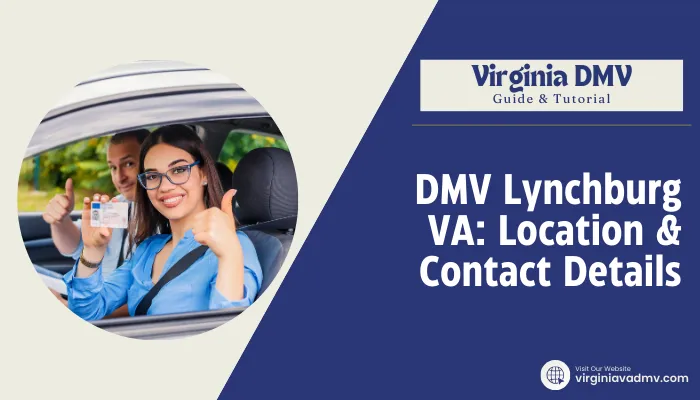 DMV Lynchburg VA: Location & Contact Details