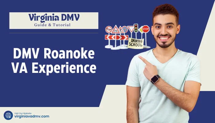 DMV Roanoke VA Experience