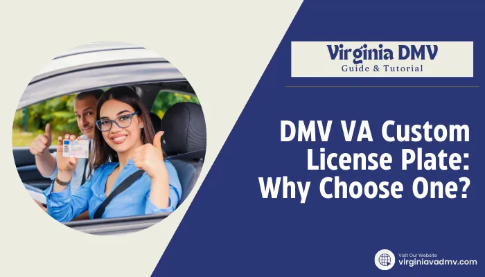 DMV VA Custom License Plate: Why Choose One?