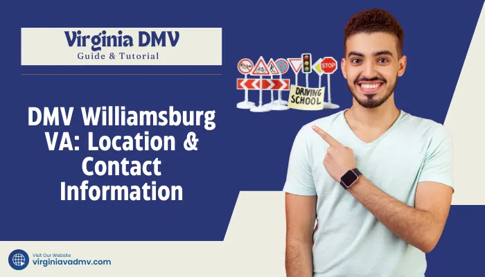 DMV Williamsburg VA: Location & Contact Information