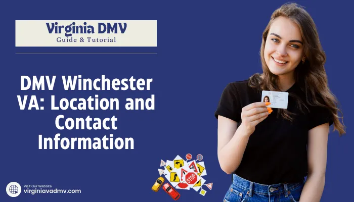 DMV Winchester VA: Location and Contact Information