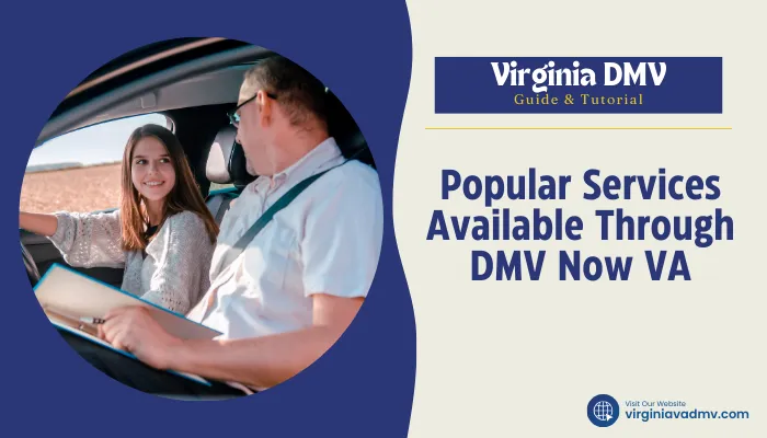 Popular Services Available Through DMV Now VA