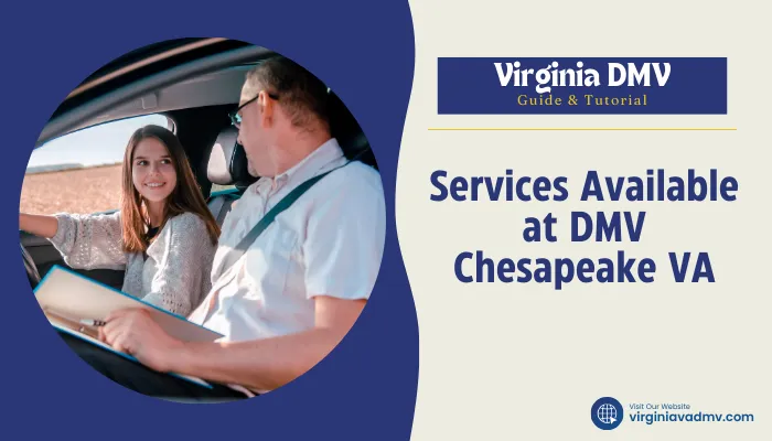 Services Available at DMV Chesapeake VA