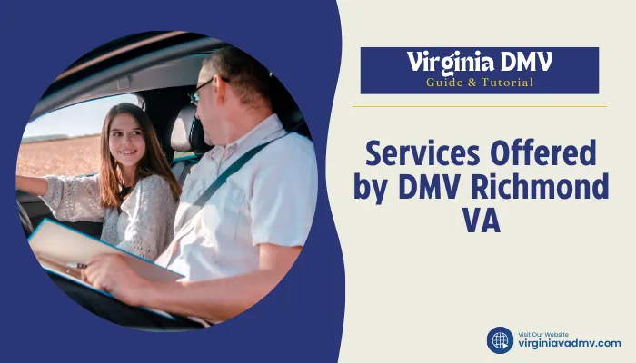 Services Offered by DMV Richmond VA