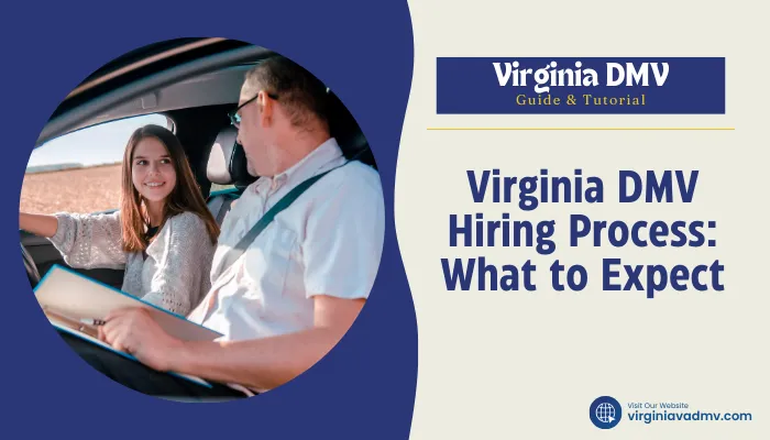 Virginia DMV Hiring Process: What to Expect