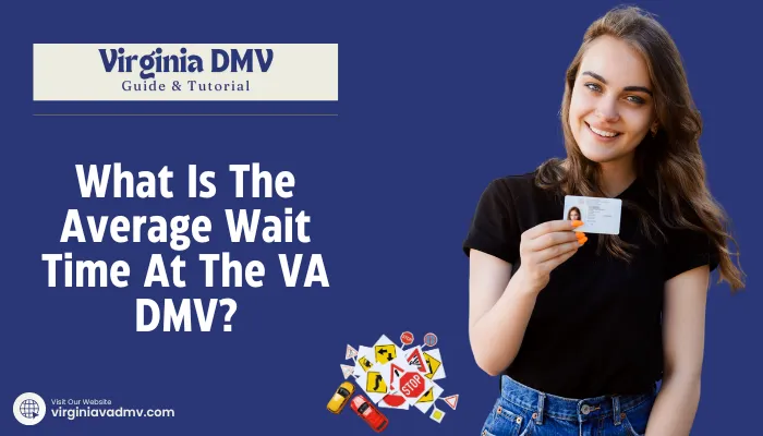 What Is The Average Wait Time At The Va Dmv?